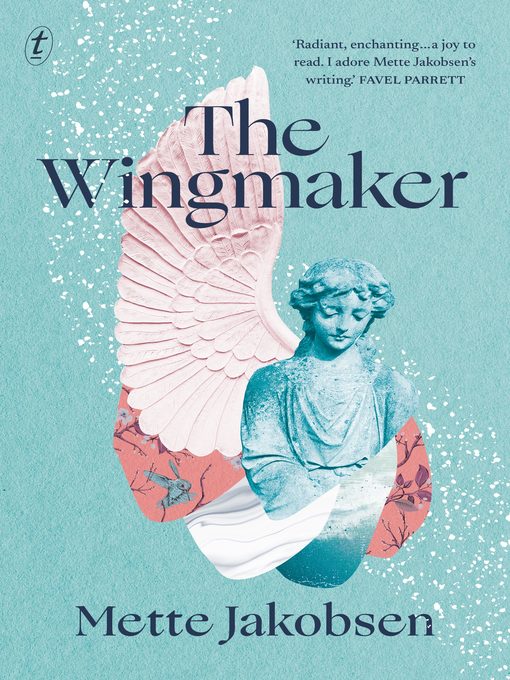 Title details for The Wingmaker by Mette Jakobsen - Available